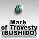 Mark of Travesty - Bushido